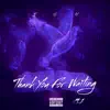I.S.H - Thank You For Waiting