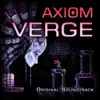 Thomas Happ - Axiom Verge (Original Soundtrack)